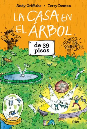 La Casa En El Árbol 3: La Casa En El Arbol De 39 Pisos - Griffiths Andy