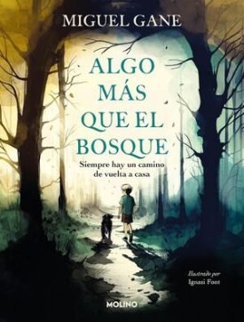Algo Más Que El Bosque - Miguel Gane