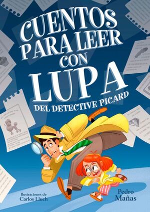 Cuentos Para Leer Con Lupa Del Detective Picard