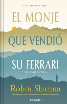 El Monje Que Vendió Su Ferrari (Edic Limitada Tapa Dura) - Robin Sharma