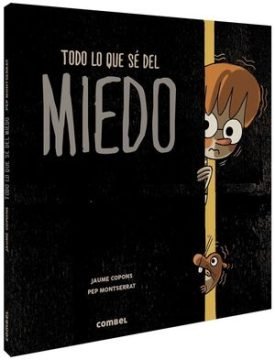 Todo Lo Que Sé Del Miedo - Copons Ramon, Jaume