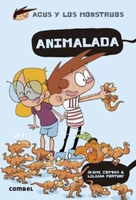 Agus Y Los Monstruos 23: Animalada