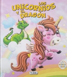 Enseñanzas Y Valores- Los Unicornios Y El Dragon Ctd207 -