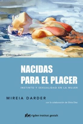 Nacidas Para El Placer - Darder, Mireia