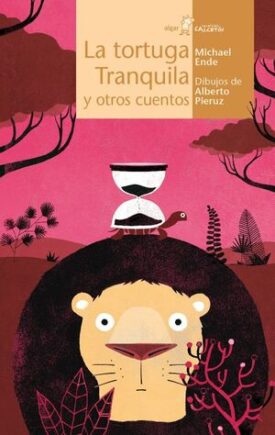 Calcetin Amarillo: La Tortuga Tranquila Y Otros Cuentos