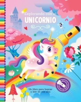 Explorando Con El Unicornio - Libro Con Linterna - Vv.Aa