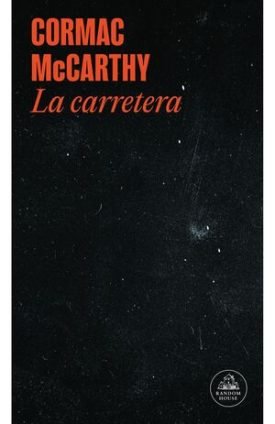 La Carretera - Cormac Mccarthy