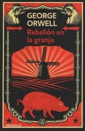 Rebelion En La Granja - George Orwell