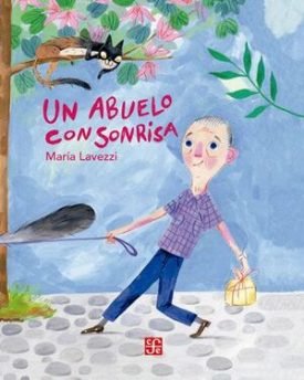 Un Abuelo Con Sonrisa - María Lavezzi