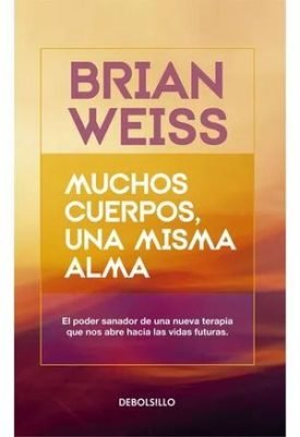 Muchos Cuerpos Una Misma Alma - Brian Weiss