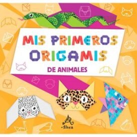 Mis Primeros Origamis -