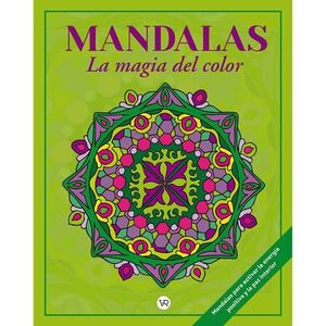 Mandalas. La Magia Del Color 6 -