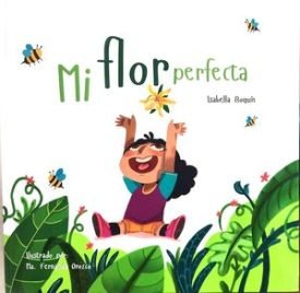 Mi Flor Perfecta - Isabella Boquin