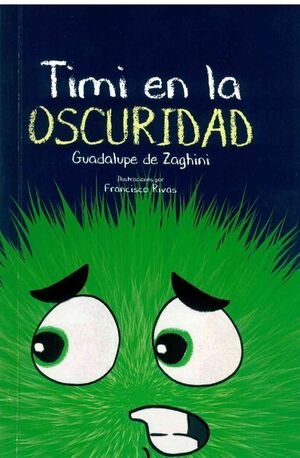 Timi En La Oscuridad - Guadalupe De Zaghini