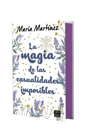 La magia de las casualidades imposibles - María Martínez