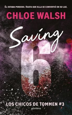 Los Chicos De Tommen 3: Saving 6 – Chloe Walsh