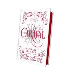 Caraval ( Ed. Especial Caraval 1 ) - Stephanie Garber