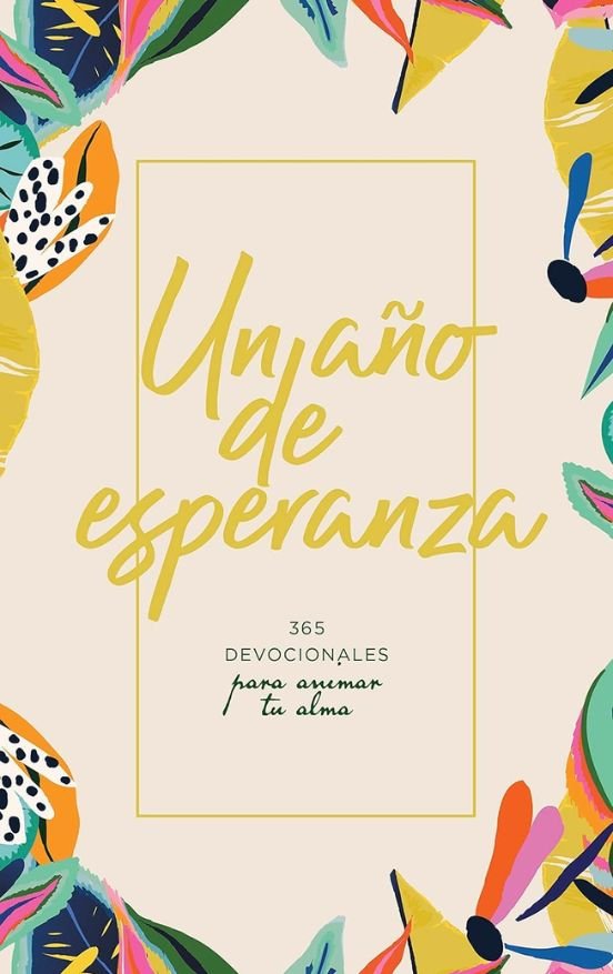 Un año de esperanza