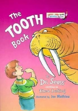 The Tooth Book - Dr. Seuss;Theo Lesieg