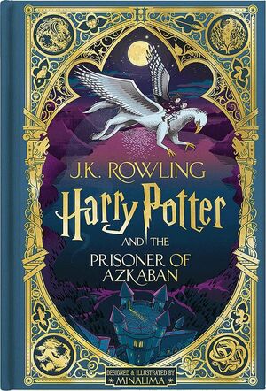 Harry Potter 3: The Prisoner Of Azkaban (Minalima Edition)