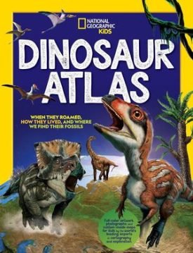 National Geographic Kids Dinosaur Atlas -