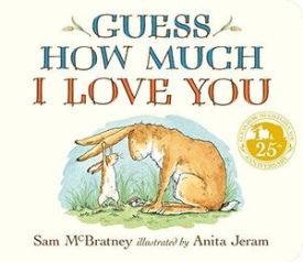 Guess How Much I Love You (Boardbook) - Sam Mcbratney