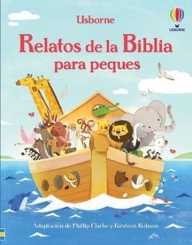 Relatos De La Biblia Para Peques - Phillip Clarke