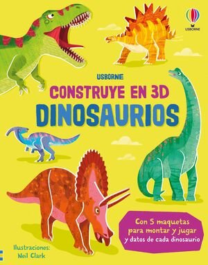 Construye Dinosaurios En 3d - Wheatley, Abigail