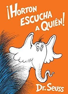 ¡Horton Escucha A Quién! - Dr. Seuss