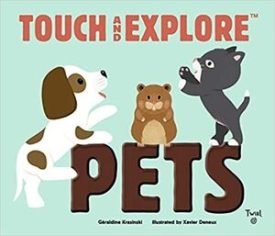Pets: Touch And Explore - Krasinski, Geraldine; Deneux, Xavier