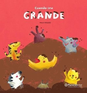 Cuando Sea Grande - Vazquez, Paula