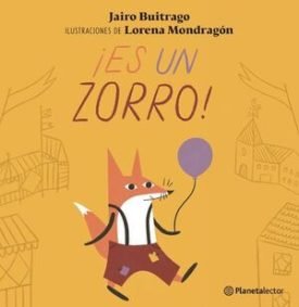 ¡Es Un Zorro! - Jairo Buitrago