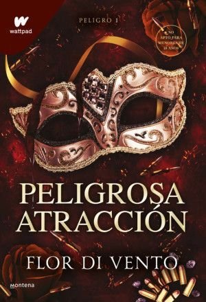 Peligrosa Atracción - Flor Di Vento