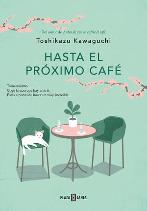 Hasta El Proximo Cafe (Antes De Que Se E