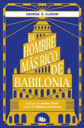 El Hombre Más Rico De Babilonia - George S. Clason