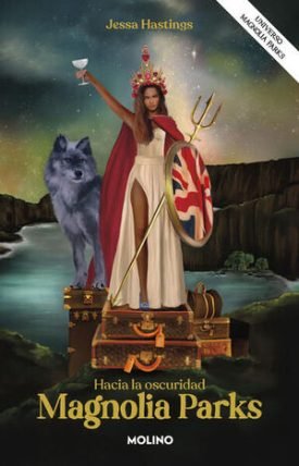 Magnolia Parks 5 : Hacia La Oscuridad - Jessa Hastings