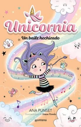 Unicornia 6: Un Baile Hechizado - Ana Punset