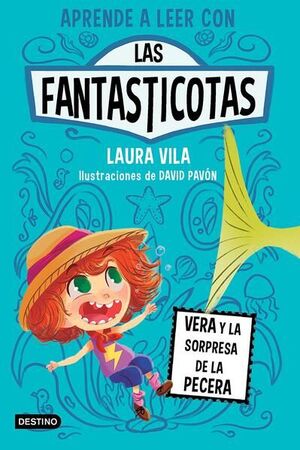 Aprende A Leer Con Las Fantasticotas 1. Vera Y La Sorpresa De La Pecera