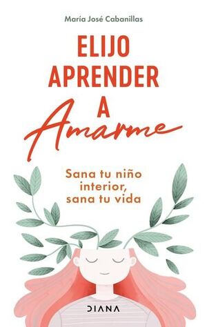 Elijo Aprender A Amarme
