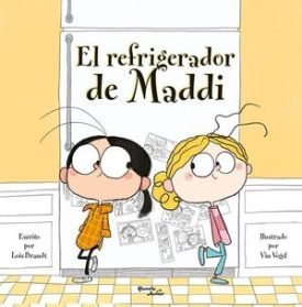 El Refrigerador De Maddi - Lois Brandt;Vin Vogel