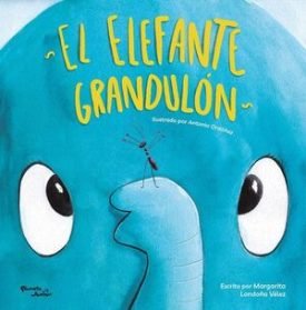 El Elefante Grandulón - Margarita Londoño
