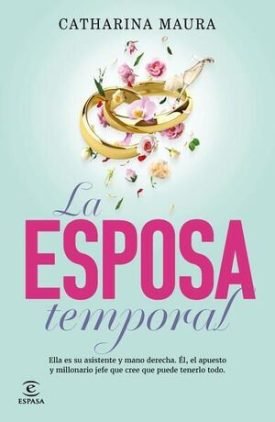La Esposa Temporal - Catharina Maura