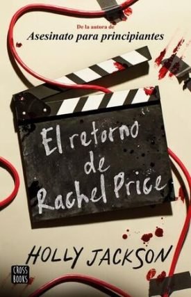 El Retorno De Rachel Price - Holly Jackson