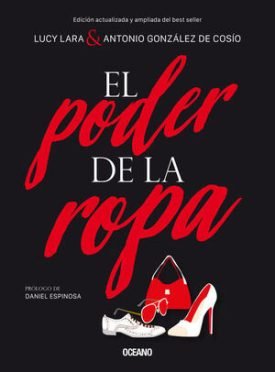 El Poder De La Ropa - Lucy Lara;Antonio González De Cosío