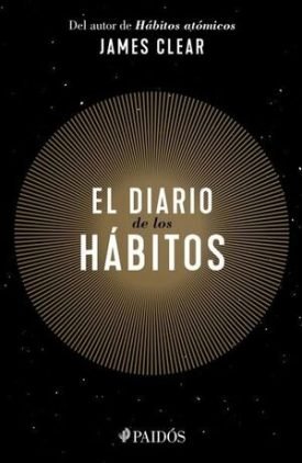 El Diario De Los Hábitos - James Clear