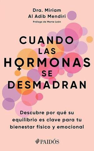 Cuando Las Hormonas Se Desmadran