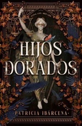 Hijos Dorados - Ibárcena, Patricia