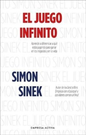 El Juego Infinito - Sinek, Simon