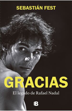 Gracias El Legado De Rafael Nadal