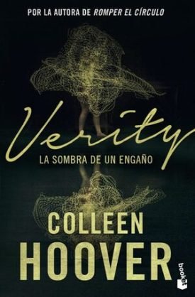 Verity. La Sombra De Un Engaño - Colleen Hoover